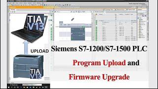 SC04. Siemens TIA Portal PLC Upload and Firmware Upgrade S7-1200/S7-1500