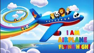 "I Am an Airplane | ENGLISH RHYMES | English Rhymes for Children | ENGLISH RHYMES FOR NURSERY KIDS