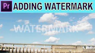 How to add watermark to a video - Adobe Premiere Pro Tutorial