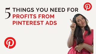 5 Essentials For Profitable Pinterest ads | Pinterest Ads 2022