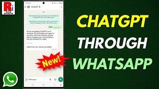 How to Chat with ChatGPT on WhatsApp (Full Guide)