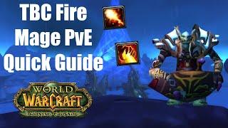 TBC Classic Fire Mage PvE Quick Guide