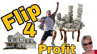 How to Flip Real Estate for maximum profit!