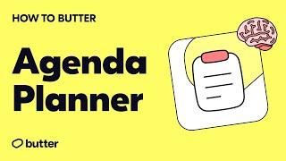 How to Butter: Agenda Planner - Build your remote workshop agenda