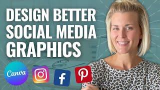 Social Media Post Design Tips From a DESIGNER [Create Better Graphics!]