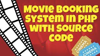 Movie Ticket Booking System in PHP with Source Code for free