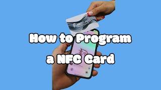 How to Program a NFC Card