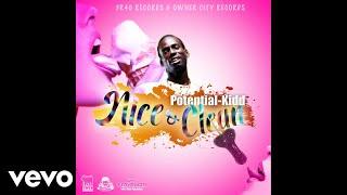 Potential Kidd - Nice & Clean (Official Audio)