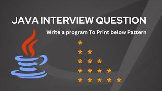 Java | Write a program to print star pattern [MOST ASKED INTERVIEW QUESTIONS]