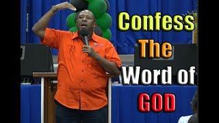 Confess the Word of God over your Life - Apostle Andrew Scott