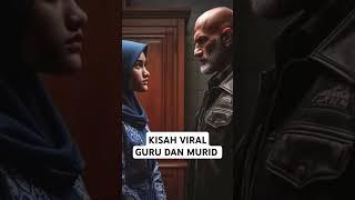 Kisah viral guru dan murid