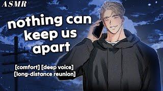 A whole month without you- meeting long distance [deep voice] [boyfriend asmr]