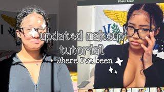 IM BACK! updated makeup tutuorial + explanation