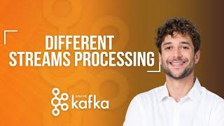 The different Streams Processing