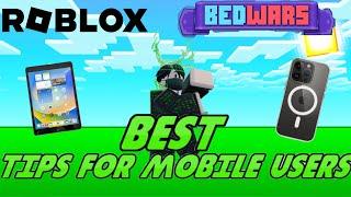 the BEST TIPS on HOW TO GET BETTER at ROBLOX BEDWARS on MOBILE