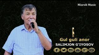 Salimjon G'iyosov - Gul guli anor _ (audio)  |  Салимжон Гиёсов - Гул гули анор _ (аудио)