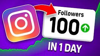 How To Get 100 Followers On Instagram In One Day