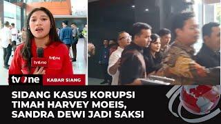 Sandra Dewi Bersaksi di Sidang Harvey Moeis Kasus Korupsi Timah | Kabar Siang tvOne