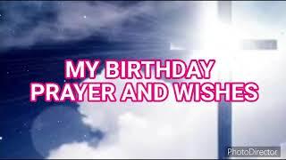  My Birthday Prayer And Wishes 