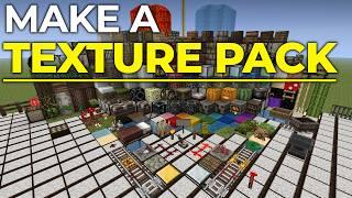 How To Make a Texture Pack in Minecraft