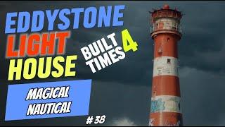 Eddystone Lighthouse: The Magnificent Structure Built 4 Times  #nautical #ship #sea #music #history