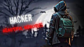 HACKER BEAUTIFUL BLESSINGS MEMORIES  |hacker motivation status |#drop10room