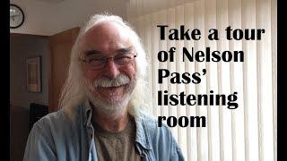 Take a tour of Nelson Pass’ listening room