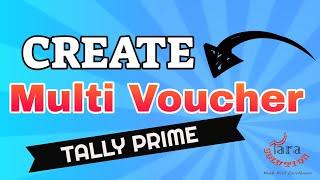 Multi Voucher Creation in TALLY PRIME