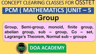 GROUP OSSTET 2021 PCM ( MATHEMATICS ) UNIT – 5 BASIC CONCEPTS