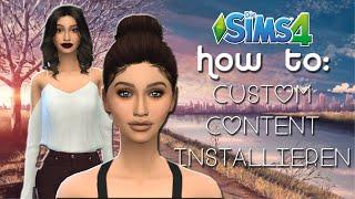 CUSTOM CONTENT INSTALLIEREN in Die Sims 4