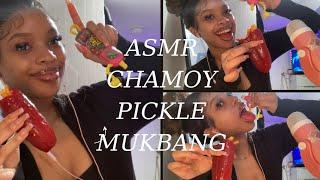 ASMR CHAMOY PICKLE MUKBANG |MOUTH SOUNDS