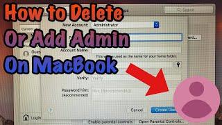 HOW TO DELETE  ADMIN ACCOUNT ON MAC