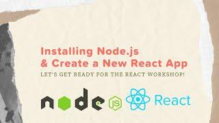 Install Node.JS on macOS & Windows and Create a Sample React App