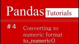 Pandas Tutorials # 4 : How to convert attribute into numeric form in Pandas