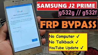 SAMSUNG J2 PRIME G532G FRP Bypass 2021 Without PC / No Talkback / YouTube Update -Google Lock Remove