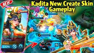 KADITA NEW CREATE SKIN GAMEPLAY!HEART OF THE SEA MANIAC!