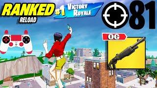 81 Elimination Solo Vs Squads "Ranked RELOAD" Gameplay Wins (Fortnite PS4 Controller On PC)