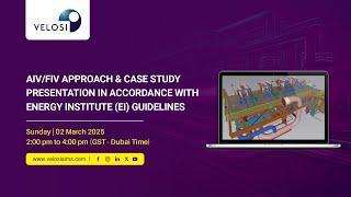 AIV/FIV Approach & Case Study Presentation per Energy Institute (EI) Guidelines - Webinar