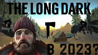 THE LONG DARK в 2023 году? Обзор самой хардкорной игры на выживание.