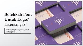 10 Hal Yang Sering Ditanyakan Tentang Font | Dari Lisensi - Cara Membuatnya