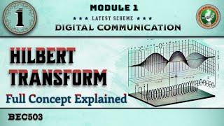 1.Hilbert Fourier Transform Concept Explained 1 5th Sem ECE 2022 Scheme VTU BEC503