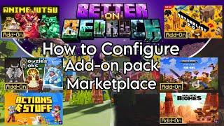 How to Configure Minecraft Better On Bedrock But Improved | Addons Pack Marketplace