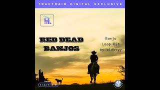 Red Dead Banjos Banjos Loop Kit (60+) by oldboyy | TRAKTRAIN Digital Exclusive