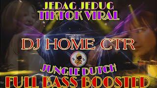 DJ HOME CTR | DJ WORK THAT BODY ON JUNGLE DUTCH FULL BASS BOOSTED