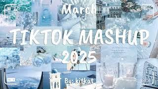 TIKTOK MASHUP MARCH 2025 (NOT CLEAN) 