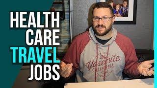 Travel Healthcare Jobs - What's out there? // Travel Nurse Family