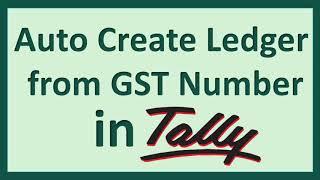 GST number verification using Tally ERP 9 || Auto Create and Update ledger from GST number in Tally