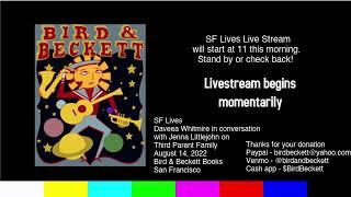 Daveea Whitmire of Third Parent Family in conversation with Jenna Littlejohn: SF Lives Live Stream