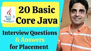20 Basic Core Java Interview Questions & Answers- TCS, Accenture, Cognizant, Infosys, Wipro, HCL