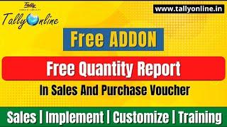 Free Addon|| Free Quantity Report || Free Tally Addons||Tally TDL